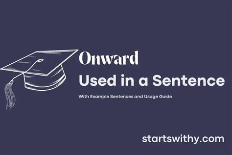Examples of 'Onward' in a Sentence .